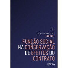 Função Social na Conservação de Efeitos do Contrato – 1ª Ed - 2024