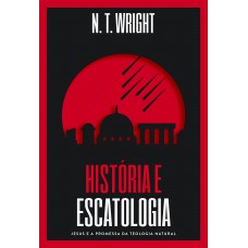 História e Escatologia