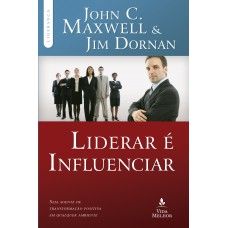 Liderar é influenciar