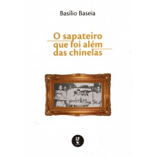 O sapateiro que foi além das chinelas