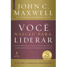 Você nasceu para liderar (Edição comemorativa de 25 anos - atualizada e expandida)