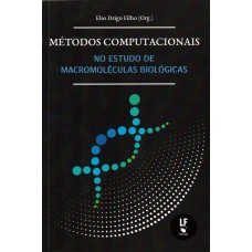 Métodos computacionais no estudo de macromoléculas biológicas