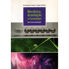 Mecânica, Gravitação e Cosmologia: uma breve introdução