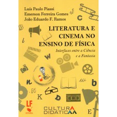 Literatura e cinema no ensino de física: Interfaces entre a ciência e a fantasia