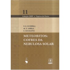 Meteoritos: cofres da nebulosa solar