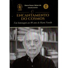 O encantamento do Cosmos: em homenagem aos 80 anos de Mario Novello