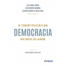 A Constituição da Democracia em seus 35 anos