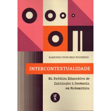 Intercontextualidade na prática educativa de iniciação à docência em Matemática