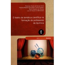 O teatro de temática científica na formação de professores de Química