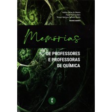 Memórias de professores e professoras de química