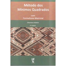 Método dos Mínimos Quadrados com Formalismo Matricial: guia do usuário