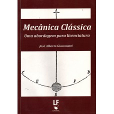 Mecânica Clássica: uma abordagem para licenciatura