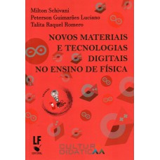 Novos materiais e tecnologias digitais no ensino de física