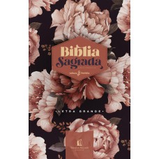 Bíblia Peônias Rosadas, ACF, Capa Dura, Letra Grande, Leitura Perfeita