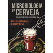 Microbiologia da Cerveja: Do básico ao avançado, o guia definitivo