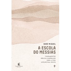 A escola do Messias