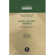 História, tecnologias e Matemática: Uma aliança para conteúdos do 8º ano em conformidade com BNCC