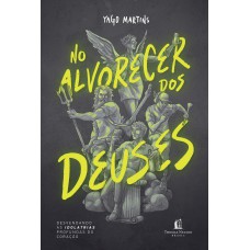 No alvorecer dos Deuses