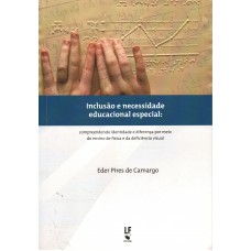 Inclusão e necessidade educacional especial