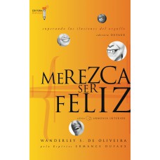 Merezca ser feliz