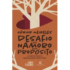 Desafio Do Namoro Com Propósito (God Books)