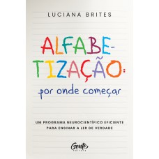 Alfabetização: por onde começar?