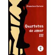 Quartetos de amor III