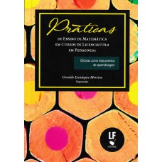 Práticas de ensino de matemática em cursos de licenciatura em pedagogia