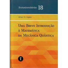 Uma breve introdução à matemática da mecânica quântica