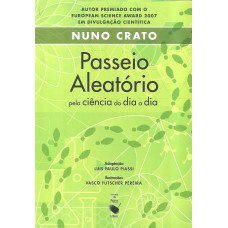 Passeio Aleatório pela ciência do dia a dia