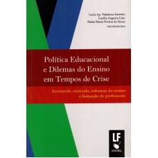 Política educacional e dilemas do ensino em tempos de crise