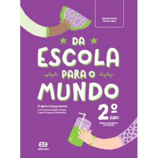 Da escola para o mundo - Projeto integrador 2º ano