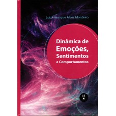 Dinâmica de emoções, sentimentos e comportamentos