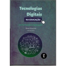 Tecnologias digitais na educação da formação à aplicação