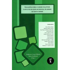 Reflexões sobre o ensino de jovens e adutos na rede municipal de ensino de Santo André