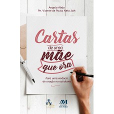 Cartas de uma mãe que ora