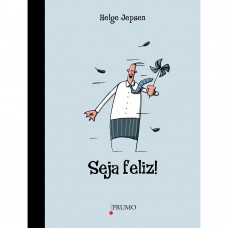 Seja feliz!