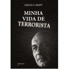 Minha vida de terrorista