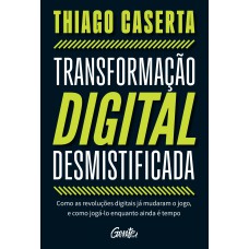 Transformação digital desmistificada