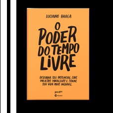 O poder do tempo livre