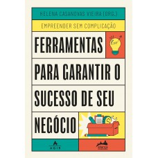 Ferramentas para garantir o sucesso de seu negócio