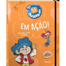 Abremente em ação! 8-9 anos