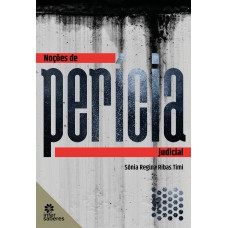 Noções de Perícia Judicial