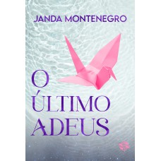 O último adeus