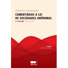 Comentários à lei de sociedades anônimas: 2º Volume - 6ª edição de 2014