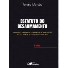 Estatuto do desarmamento - 4ª edição de 2012