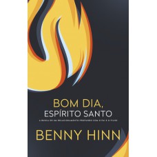 Bom dia, espírito santo