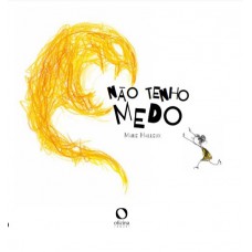 Não tenho medo