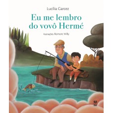 Eu me lembro do vovô Hermé