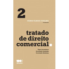 Tratado de direito comercial - Volume 2 - 1ª edição de 2015